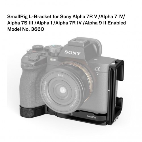 SmallRig L-Bracket for Sony Alpha 7R V /Alpha 7 IV/ Alpha 7S III /Alpha 1 /Alpha 7R IV /Alpha 9 II 3660